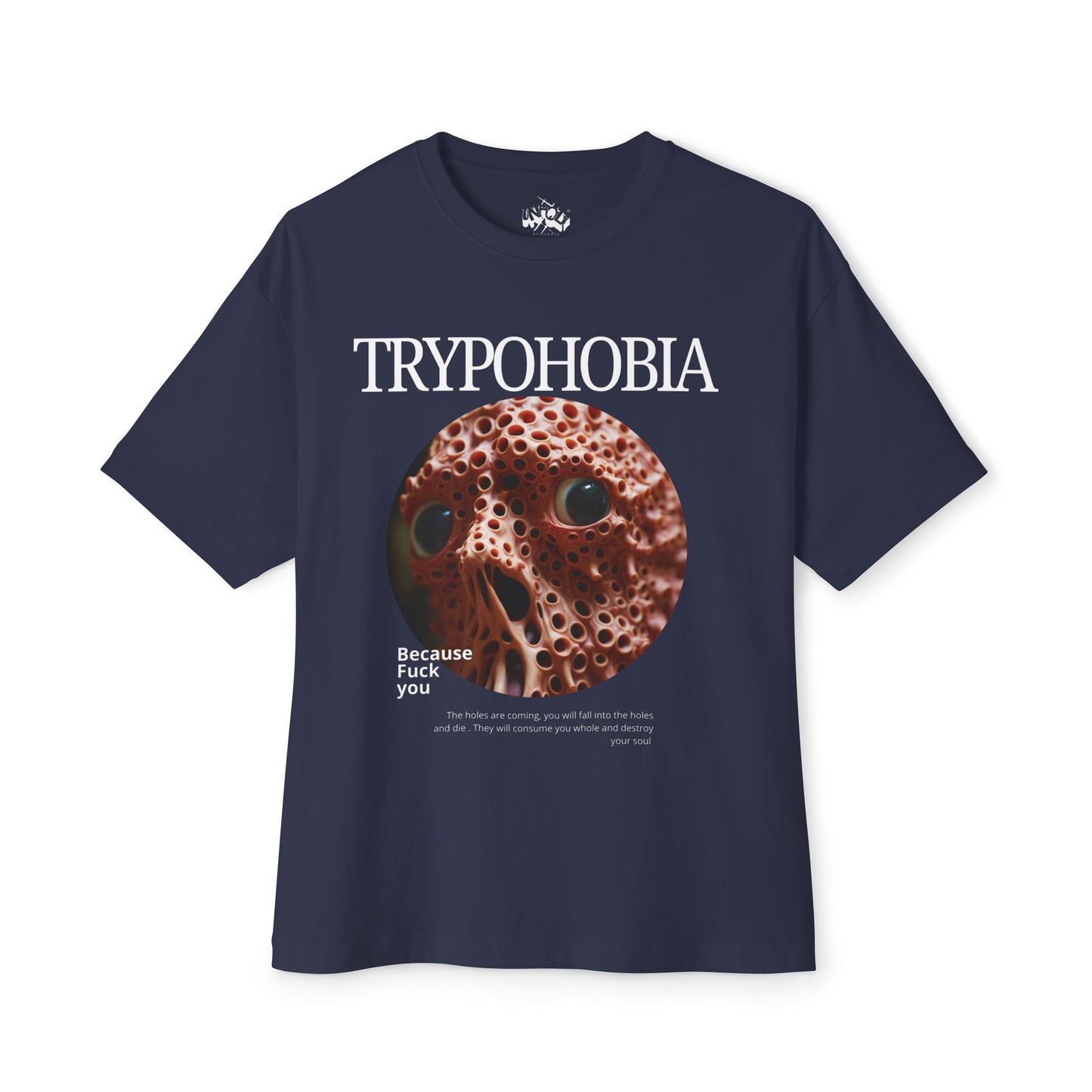 TRYPOHOBIA Tee