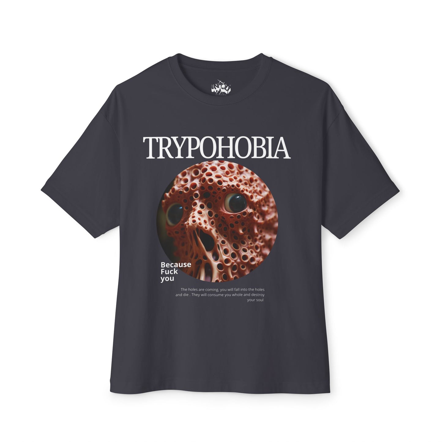 TRYPOHOBIA Tee